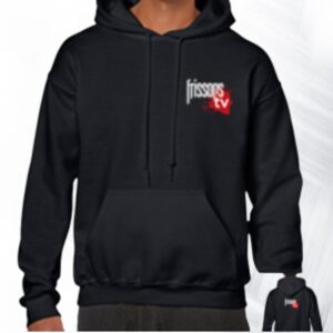 Hoodie FRISSONS TV